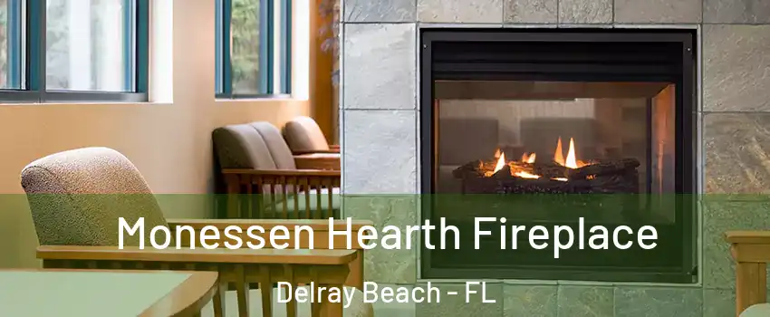  Monessen Hearth Fireplace Delray Beach - FL